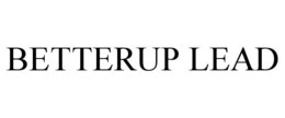 BETTERUP LEAD