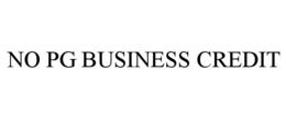 NO PG BUSINESS CREDIT