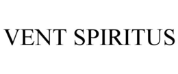 VENT SPIRITUS