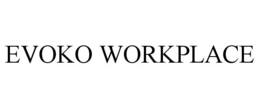 EVOKO WORKPLACE