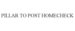 PILLAR TO POST HOMECHECK
