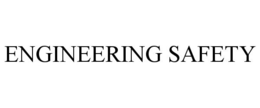 ENGINEERING SAFETY