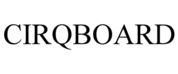 CIRQBOARD