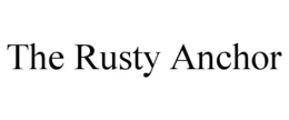 THE RUSTY ANCHOR