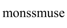 MONSSMUSE