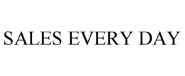 SALES EVERY DAY