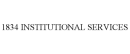 1834 INSTITUTIONAL SERVICES