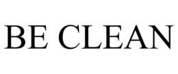 BE CLEAN