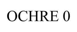 OCHRE 0°