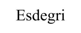 ESDEGRI