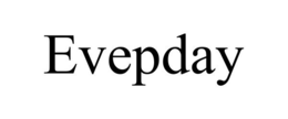 EVEPDAY