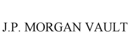 J.P. MORGAN VAULT