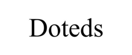 DOTEDS