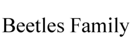 BEETLES FAMILY