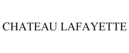 CHATEAU LAFAYETTE
