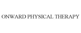 ONWARD PHYSICAL THERAPY
