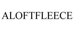 ALOFTFLEECE