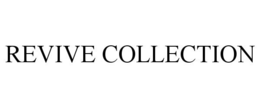 REVIVE COLLECTION