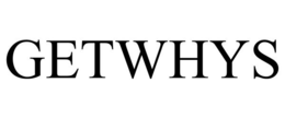 GETWHYS