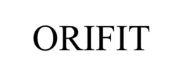 ORIFIT