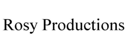 ROSY PRODUCTIONS