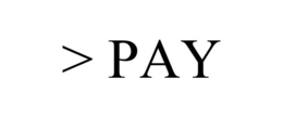 > PAY