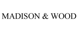 MADISON & WOOD
