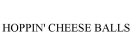 HOPPIN' CHEESE BALLS
