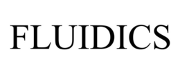FLUIDICS