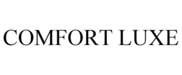 COMFORT LUXE