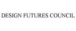 DESIGN FUTURES COUNCIL