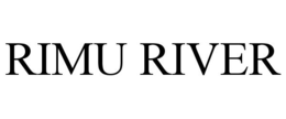 RIMU RIVER