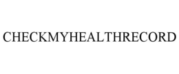 CHECKMYHEALTHRECORD
