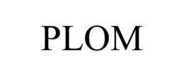 PLOM