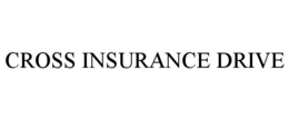 CROSS INSURANCE DRIVE