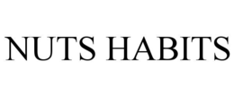 NUTS HABITS