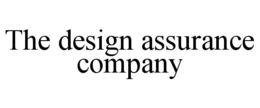 THE DESIGN ASSURANCE COMPANY