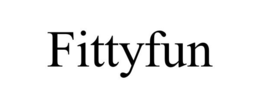 FITTYFUN