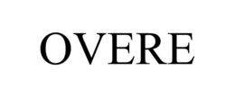OVERE