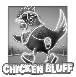 CHICKEN BLUFF