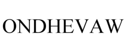 ONDHEVAW