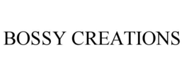 BOSSY CREATIONS