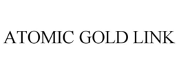 ATOMIC GOLD LINK