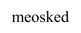 MEOSKED