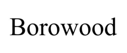 BOROWOOD