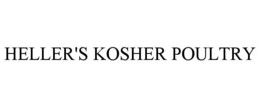 HELLER'S KOSHER POULTRY