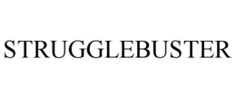 STRUGGLEBUSTER