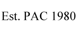 EST. PAC 1980