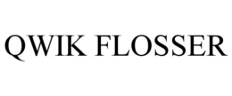 QWIK FLOSSER