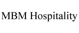 MBM HOSPITALITY
